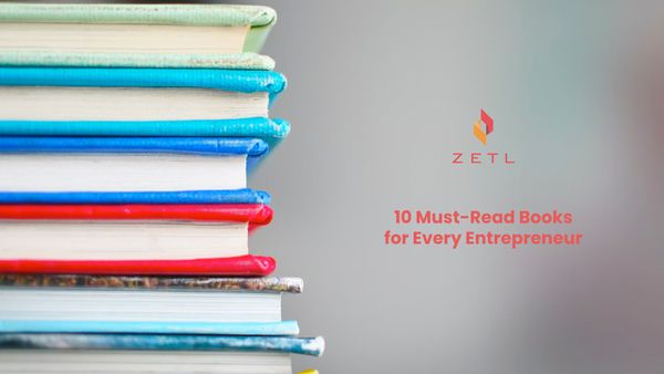 10 Must-Read Books for Every Entrepreneur